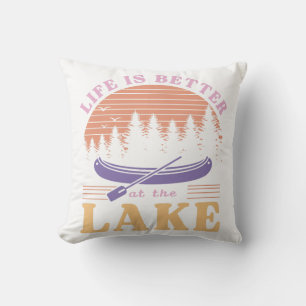 Coussin La Vie Est Meilleure Au Lac