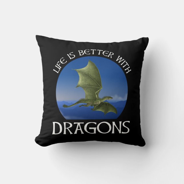 Coussin La Vie Est Meilleure Avec Les Dragons (Recto)