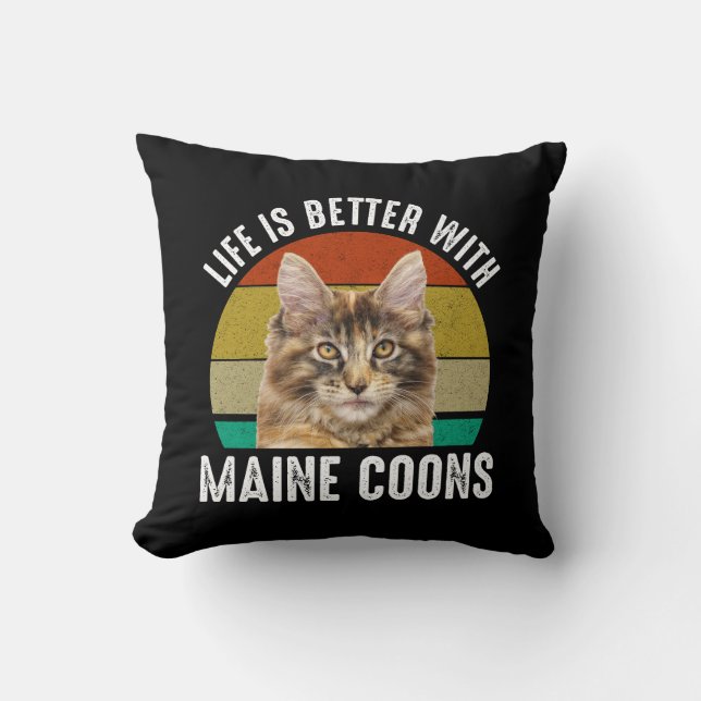 Coussin La Vie Est Meilleure Avec Les Maine Coons (Recto)