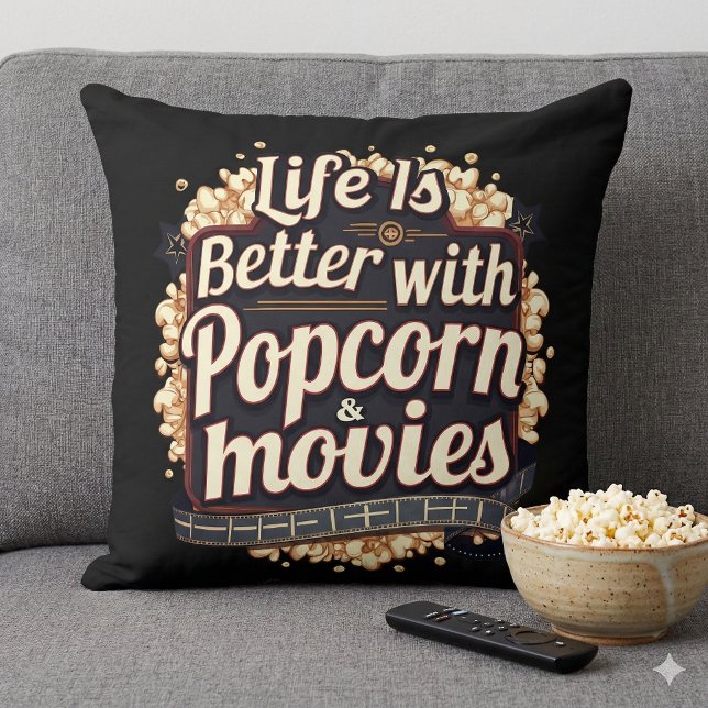 Coussin La vie est meilleure avec un design rétro Popcorn  (Life Is Better with Popcorn & Movies Retro Design Throw Pillow Mockup A)