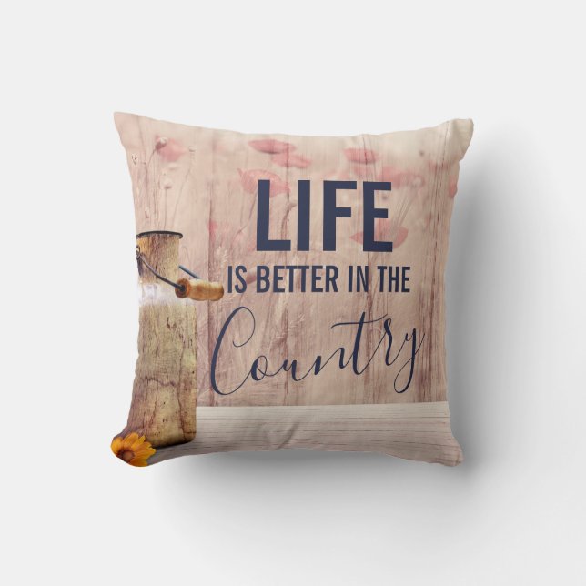 Coussin La vie est meilleure dans le pays Citation avec La (Recto)
