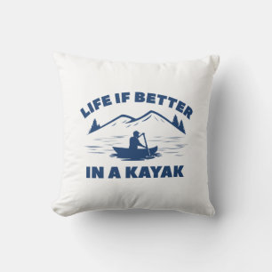 Coussin La Vie Est Meilleure Dans Un Kayak