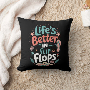 Coussin La vie est meilleure en tongs – Plage tropicale am