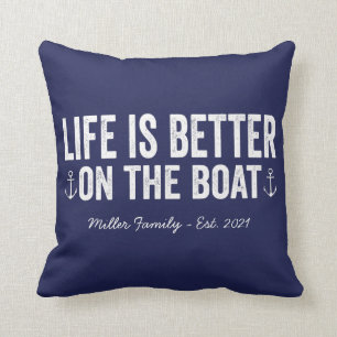 Coussin La vie est meilleure sur le nom du bateau   Marine
