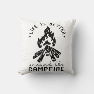 Coussin La Vie Est Mieux Autour Du Feu De Campagne