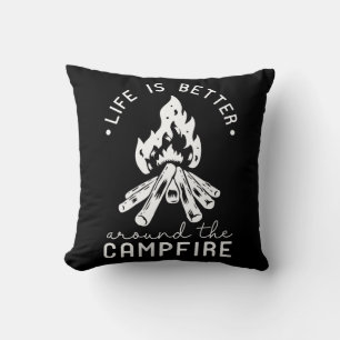 Coussin La Vie Est Mieux Autour Du Feu De Campagne
