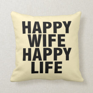 Coussin "La vie heureuse d'épouse heureuse" a personnalisé