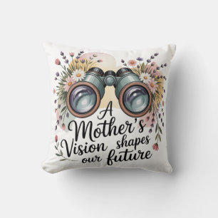 Coussin La vision d'une mère façonne notre avenir