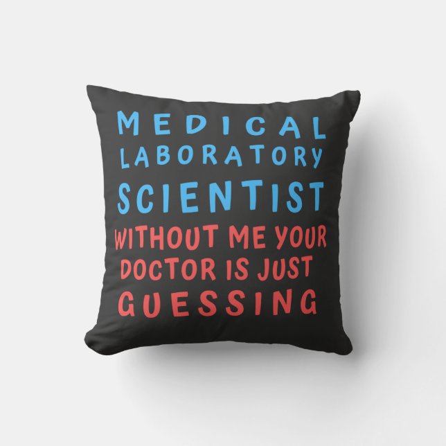 Coussin LABORATOIRE SCIENTIFIQUE Médicale SANS MOI VOTRE D (Recto)