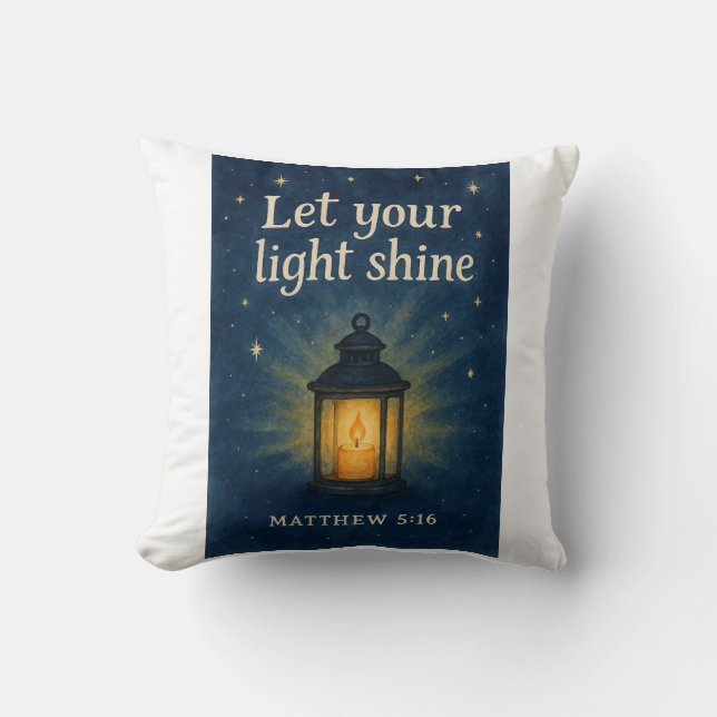 Coussin Laisser Briller Votre Lumière - Matthieu 5:16 (Recto)