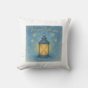 Coussin Laisser Briller Votre Lumière - Matthieu 5:16