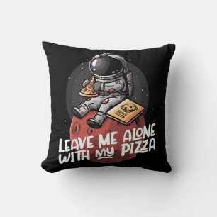 Coussin Laissez-moi seul avec ma pizza