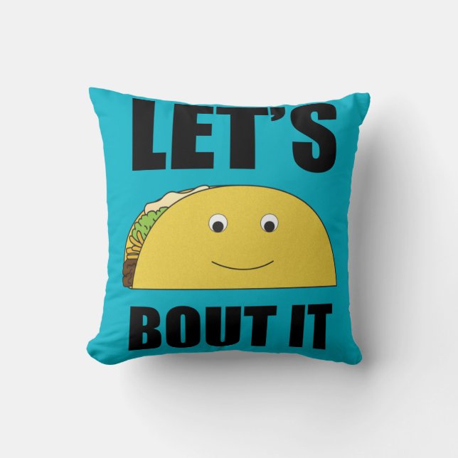 Coussin Laissez-nous accès de taco il (Recto)
