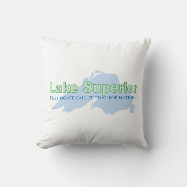 Coussin Lake Superior; They don't call it that for nothing (Recto)