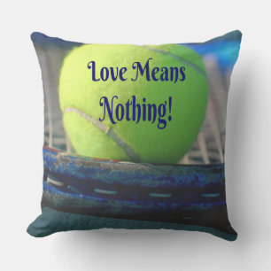 Coussin L'Amour Du Tennis Ne Signifie Rien ! Amusant motiv
