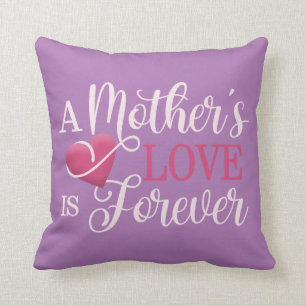 Coussin L'amour d'une mère est toujours cité  Lancer l'o