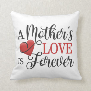 Coussin L'amour d'une mère est toujours cité  Lancer l'o