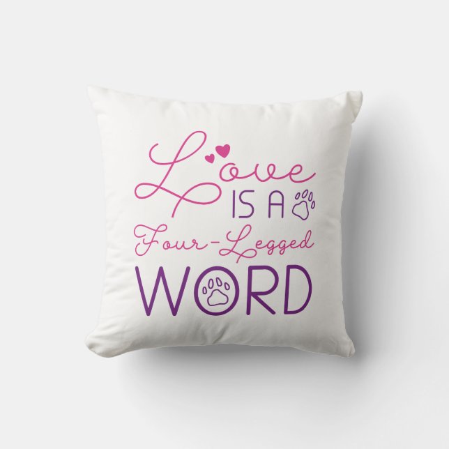 Coussin L'Amour Est Un Mot À Quatre Pattes (Recto)