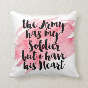 Coussin L'armée a mon soldat mais j'ai son coeur