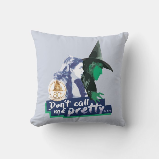 Coussin L'assistant d'Oz™ | Don't Call Me Pretty (Recto)