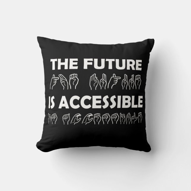 Coussin L'avenir est accessible ASL Sign Language (Recto)