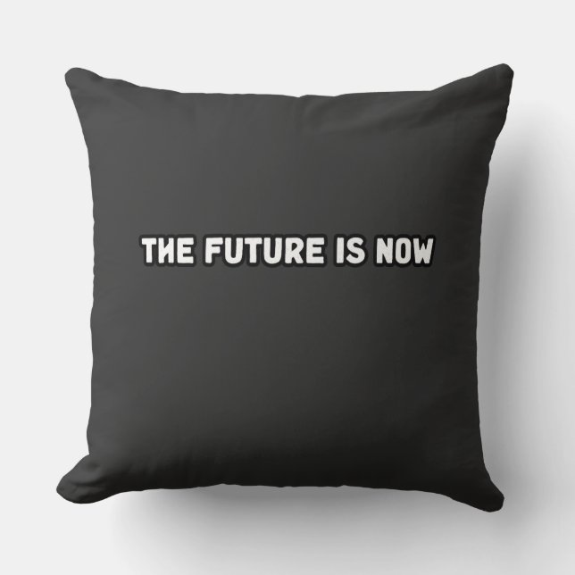 Coussin L'Avenir Est Aujourd'Hui L'Innovation Saisit Le Mo (Recto)
