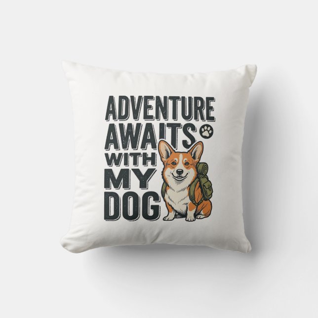 Coussin L'aventure attend avec mon chien design de randonn (Recto)