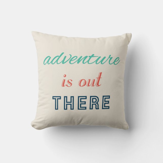 Coussin L'aventure est là-bas Typographie (Recto)