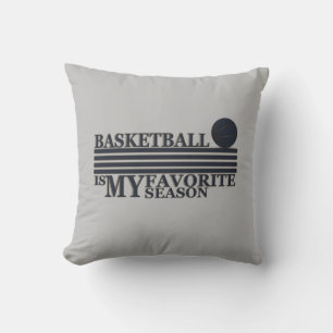 Coussin Le basket-ball est ma saison préférée avec la ball