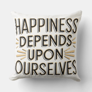 Coussin Le Bonheur Dépend De Nous-Mêmes