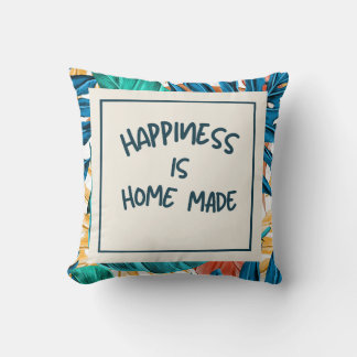 Coussin Le bonheur est fait maison