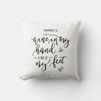 Coussin Le bonheur est le citation de chien le vin amoureu