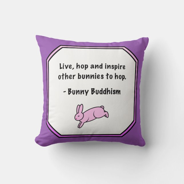 Coussin Le bouddhisme Bunny "inspire les autres au houblon (Recto)