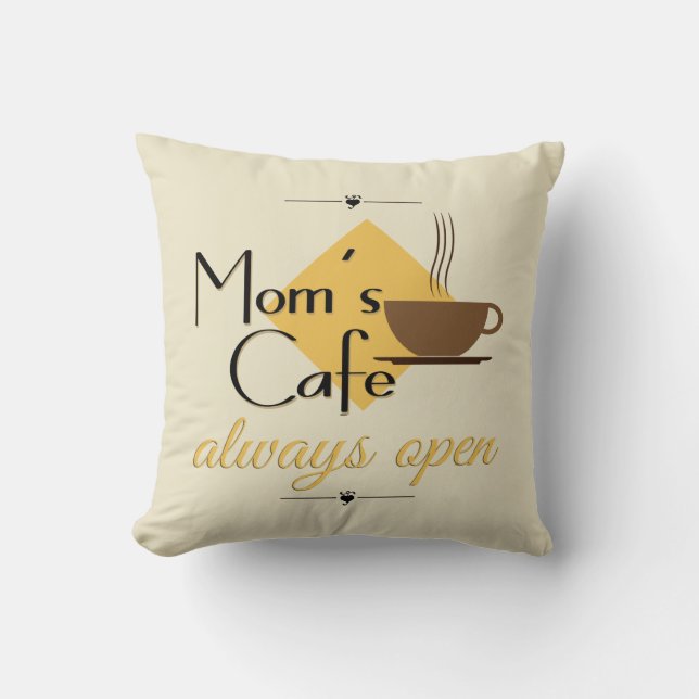Coussin Le café de maman toujours ouvert (Recto)