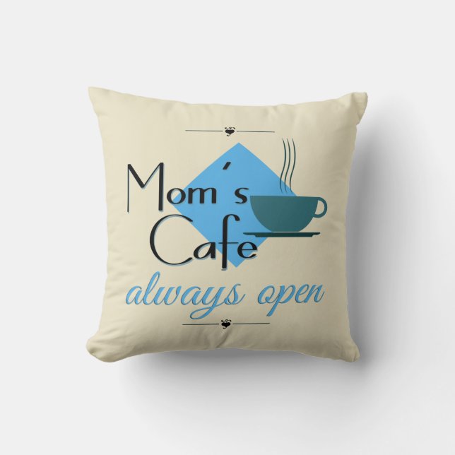 Coussin Le café de maman toujours ouvert (Recto)