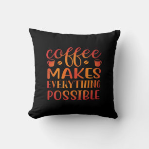 Coussin Le Café Fait Tout L'Amour Possible