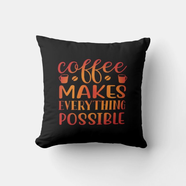 Coussin Le Café Fait Tout L'Amour Possible (Recto)