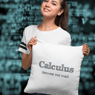 Coussin Le Calcul Me Rend Fou Humour Mathématique