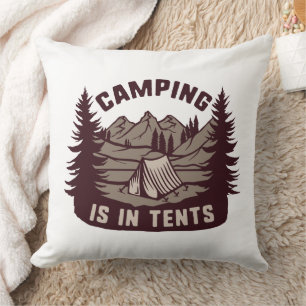 Coussin Le camping se fait sous des tentes