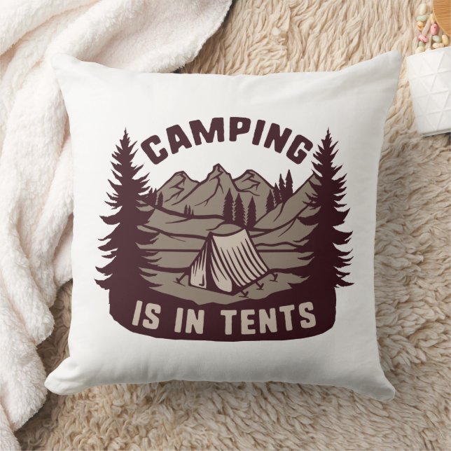 Coussin Le camping se fait sous des tentes (Couverture)