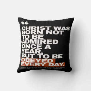 Coussin Le Christ est né pour être obéi