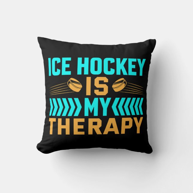 Coussin Le hockey sur glace est ma thérapie (Recto)