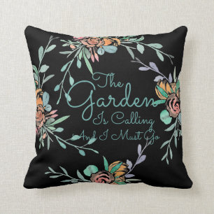 Coussin Le Jardin Appelle Et Je Dois Aller Peint Floral