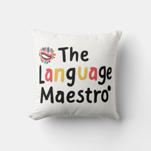 Coussin Le Maestro de Langue