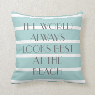 Coussin Le monde regarde toujours le meilleur la PLAGE,