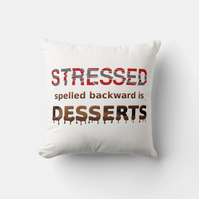 Coussin Le Mot Stressed Épelé à l'Envers Est Desserts (Recto)
