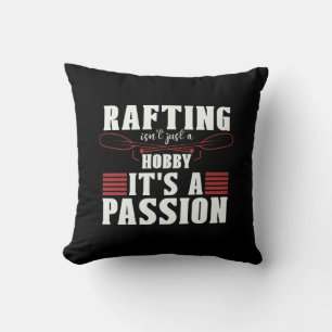 Coussin Le rafting n'est pas seulement un passe-temps Kaya