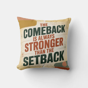 Coussin Le retour est toujours plus fort que le revers
