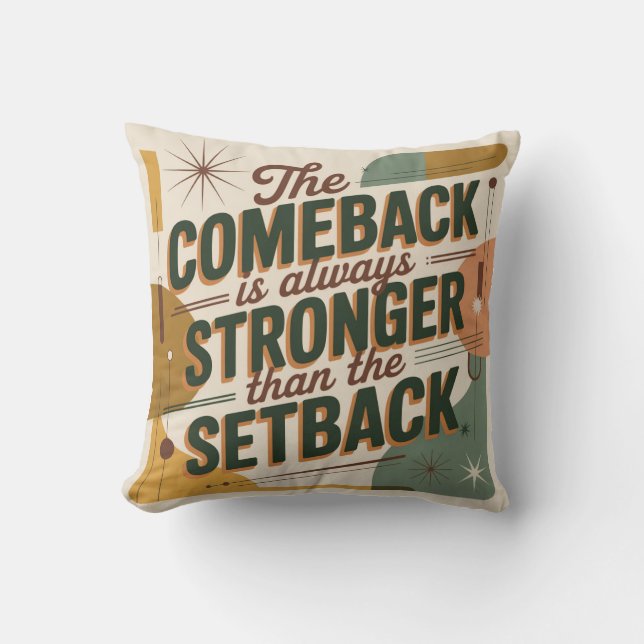 Coussin Le retour est toujours plus fort que le revers (Recto)