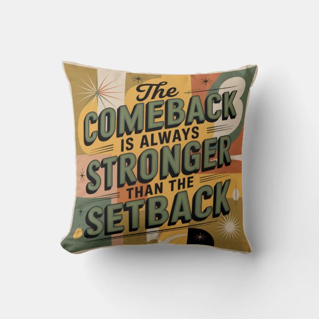 Coussin Le retour est toujours plus fort que le revers (Recto)